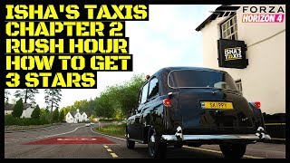 HOW TO GET 3 Stars in CHAPTER 2 of ISHAS TAXIS Rush hour in FORZA HORIZON 4 [upl. by Martha]