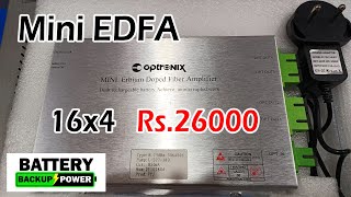 9V Mini EDFA 16X4  19X2  23X1 With Battery Backup  Mini EDFA users please comment your opinion [upl. by Close]