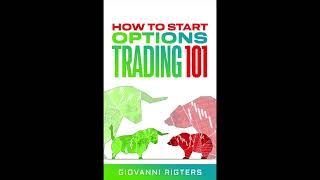 How to start options trading 101  Audiobook [upl. by Annahsohs]