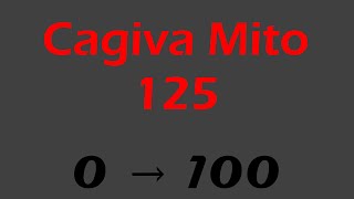 Cagiva MITO 125 acceleration 0100Kmh [upl. by Ottillia]