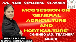 MCQ SESSION ON AGRICULTURE AND HORTICULTURE CG RHEO CG AGRILTEACHER MGUHF [upl. by Cutlerr]