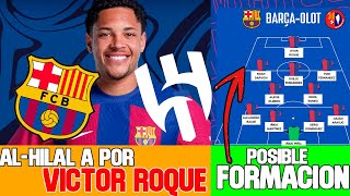 AL HILAL DE NEYMAR JR A POR VICTOR ROQUE  POSIBLE FORMACION DEL BARCA DE FLICK [upl. by Atalaya]