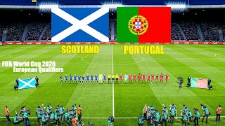 Scotland x Portugal  FIFA WORLD Cup European Qualifiers 2026  Full Match PES Realistic Simulation [upl. by Brighton401]