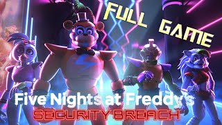 Five Nights at Freddys Security Breach  Full Playthrough [upl. by Yadsendew]