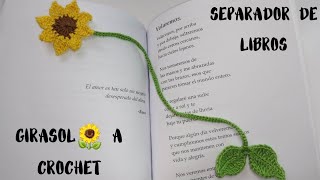 quotTutorial Cómo Hacer un Separador de Libro a Crochet en Forma de Girasol  Paso a Pasoquot DIY [upl. by Laikeze]