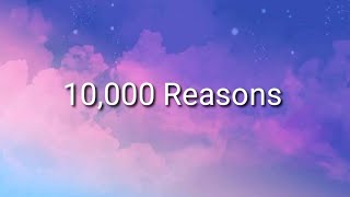 10000 reasons lyrics Blessed the Lord  Lyrics Royalty [upl. by Kask]