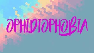 Ophidiophobia meaning  Definition of Ophidiophobia [upl. by Vincents]