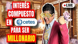 ¿CETES Directo genera Interés Compuesto ¿Cómo MAXIMIZARLO🔥 [upl. by Fernandez]