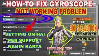 PUBG AND BGMI GYRO NOT WORKING 🥺  GYROSCOPE NOT SUPPORT IN BGMI  GYRO PROBLEM THIK KESE KRE 🔥 [upl. by Adlesirk]