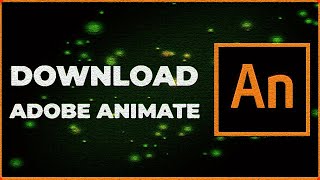 ADOBE ANIMATE FREE DOWNLOAD 2023  FULL NEW VERSION [upl. by Endor943]