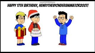 Happy 17th Birthday HenryTheVyonderAnimator07 [upl. by Killion]