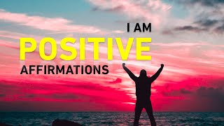 Positive Affirmations for Health Wealth Happiness Abundance quotI AMquot [upl. by Dajma]