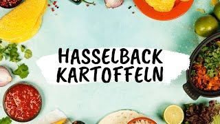 Hasselback Kartoffeln  Fächerkartoffel aus dem Backofen [upl. by Oirotciv]