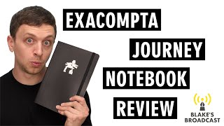 Exacompta Journey Notebook Review 4K [upl. by Aihsak96]