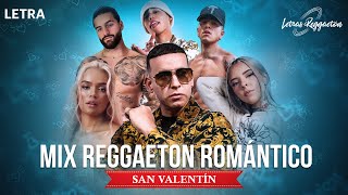 Mix Reggaeton Romántico 🌹San Valentín 2024  Letra  Lyric [upl. by Relyhs]