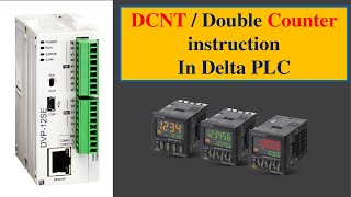 DCNT  Double counter Instruction in Delta PLC [upl. by Herwig]