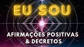 EU SOU afirmações positivas [upl. by Lanza263]