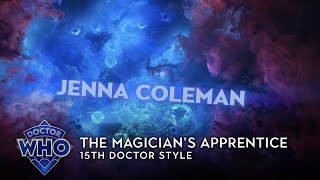 Doctor Who The Magicians Apprentice  15th Doctor Style [upl. by Sou]