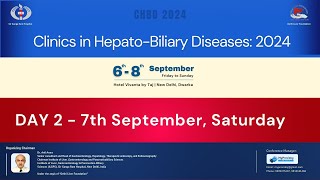 DAY 2  7th September Saturday  Clinics in HepatoBiliary Diseases 2024 [upl. by Ybor666]