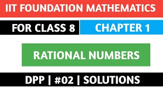 iit foundation math class 8 Rational numbers Chapter 1 [upl. by Travers]