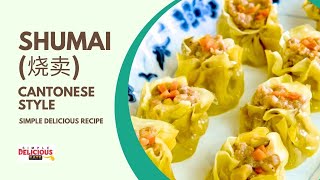 How to make Shumai 烧卖  Cantonese Dim Sum recipe [upl. by Retlaw]