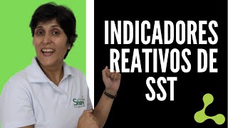 Indicadores Reativos de SST OHSAS 18001  ISO 45001 [upl. by Noillimaxam]