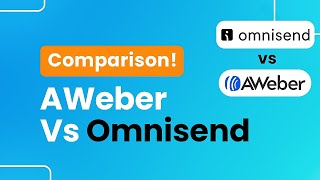 AWeber vs Omnisend Comparison Which one is BEST for You [upl. by Mcknight]