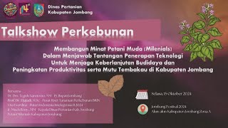 🔴 LIVE TALKSHOW PERKEBUNAN  JOMBANG FEST 2024 [upl. by Nnaeiram939]