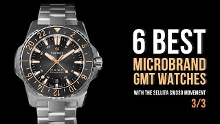 Looking for a Microbrand GMT watch Here is the best 6 with the Sellita SW3302 [upl. by Ethel726]