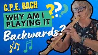 CPE Bach Why am I playing it BACKWARDS  on Mollenhauer Denner Edition Grenadilla alto recorder [upl. by Pyle]