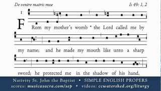 INTROIT 24 June St John the Baptist SIMPLE ENGLISH PROPERS [upl. by Rednaskela]