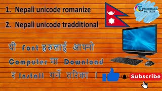 How to download amp Install Nepali font traditional unicodeamp unicode romanizedkasari download garne [upl. by Kenweigh3]