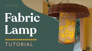 Easy amp Simple Lamp Tutorial  Learn how to make Lamp from Scrap Fabric  DIY Hacks  Fabriclore [upl. by Ready]