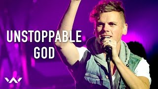 Unstoppable God  Live  Elevation Worship [upl. by Ardnaxila]