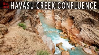 Havasu Creek amp Colorado River Confluence  Trail Guide  2018  Mooney Falls Beaver Falls [upl. by Htebasyle]