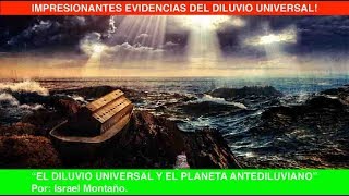 Misterios del Diluvio Universal el planeta antediluviano la era de hielo [upl. by Hyatt]