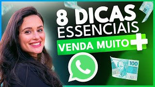 Como vender Mais pelo WhatsApp 8 dicas Incríveis [upl. by Ode469]