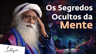 Desbloqueie o Poder da Sua Mente  Sadhguru Português [upl. by Redford87]