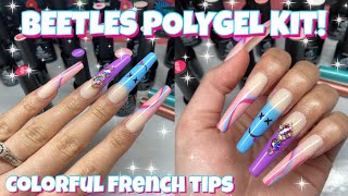 BEETLES POLYGEL KIT NAIL TUTORIAL  COLORFUL FRENCH TIPS  PREP ROUTINE  BEGINNER NAIL TUTORIAL [upl. by Legge]