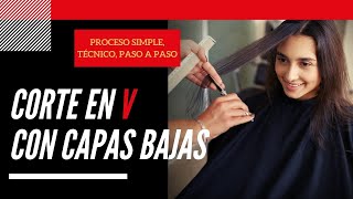 ✂Corte En V o en Punta con Capas Bajas o Largas PASO a PASO Rápido y Fácil😲 [upl. by Enuj]