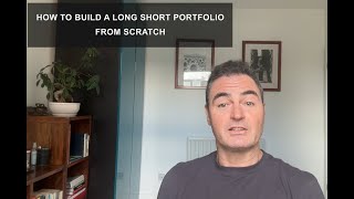 How to Build a Long Short Portfolio from Scratch w Jason Mcdonald [upl. by Idroj]