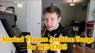 MUSICAL THEATRE AUDITION SONGS FOR TENORS [upl. by Ahsiatal]