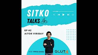 Sitkotalks Ep 2 Aitor Viribay [upl. by Eivol]