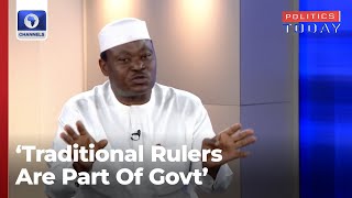 Alleged Budget Padding Jimoh Ibrahim Defends N761bn Empowerment For Monarchs  Politics Today [upl. by Sualkcin369]