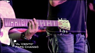 Al Viento  Papá Changó  Autores en Vivo [upl. by Rianon]