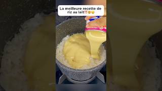 La meilleure recette de riz au lait‼️🤯🤤 cooking recette delicious rice découverte pourtoi [upl. by Ontine]