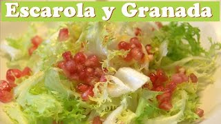 Ensalada de Escarola y Granada Las Recetas del Hortelano [upl. by Aneladgam]