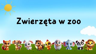 Zwierzęta w Zoo dla Dzieci  Nauka Nazw Zwierząt z Zabawnymi Animacjami [upl. by Okajima819]