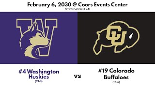 4 Washington Huskies vs 19 Colorado Buffaloes Feb 6 2030 [upl. by Anamor804]