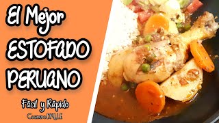 Cómo Hacer ESTOFADO DE POLLO DELICIOSO PERUANO 😍 ESTOFADO FÁCIL Y RÁPIDO [upl. by Schreibe514]